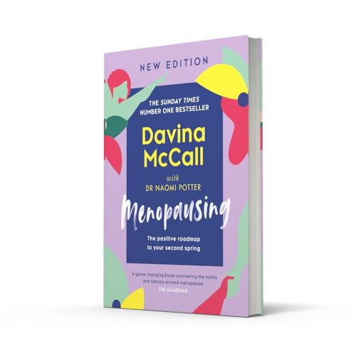 Menopausing: The new edition of the award-winning guide, updated to help you cope with symptoms and live your best life during menopause