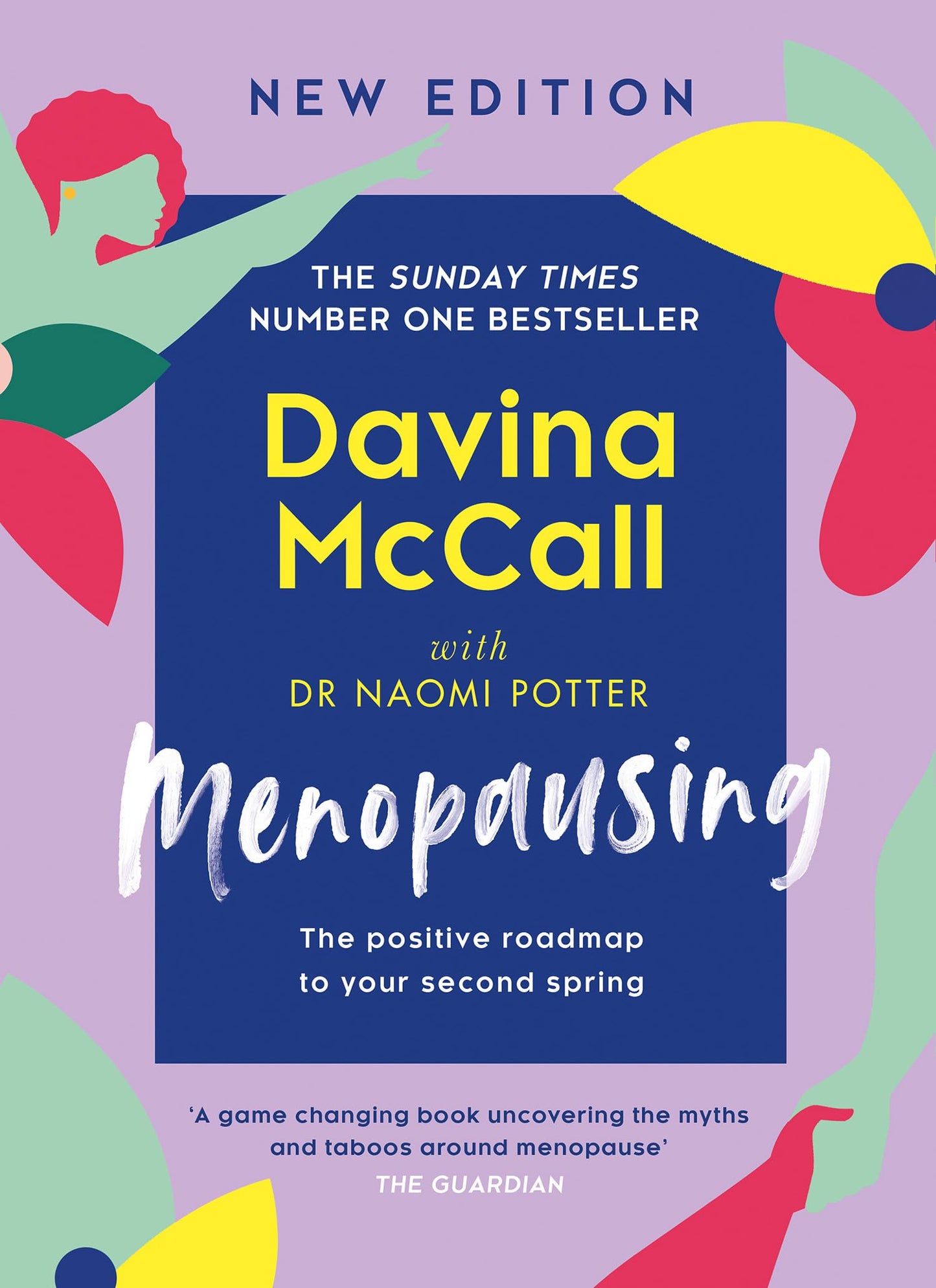 Menopausing: The new edition of the award-winning guide, updated to help you cope with symptoms and live your best life during menopause